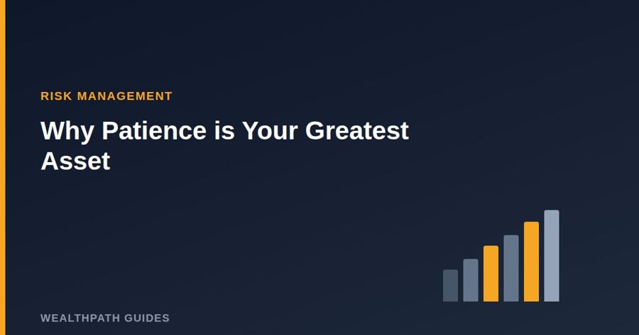 Investing for the Long Term: Why Patience is Your Greatest Asset why patience is your greatest asset cover